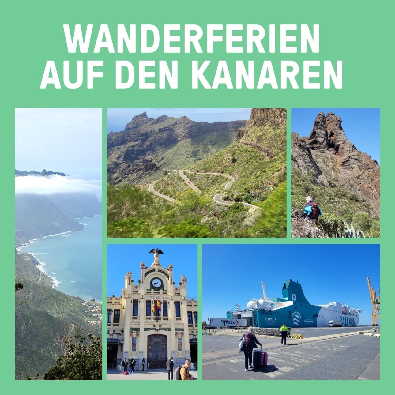 Wanderferien auf den Kanaren: klimafreundlich mit Zug, Schiff und Bus